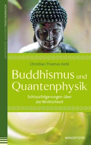 Buddhismus und Quantenphysik