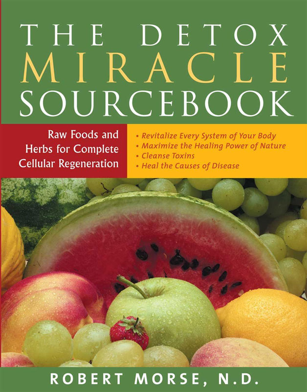 The Detox Miracle Sourcebook