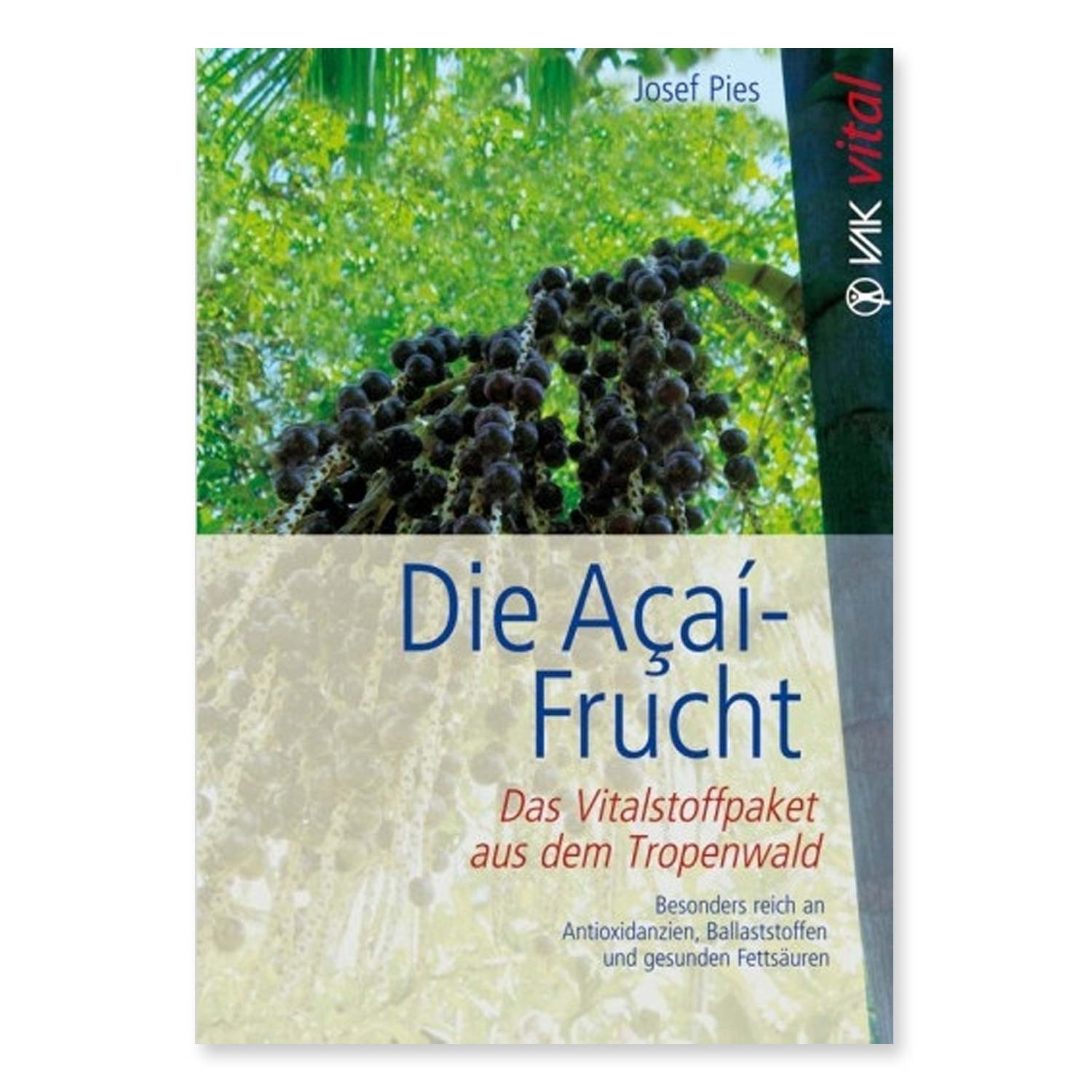 Buch - Die Acai Frucht