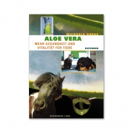 Aloe Vera - Mehr Gesundheit und Vitalität für Tiere
